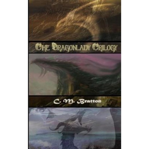 The Dragonlady Trilogy: Omnibus Paperback, Createspace Independent Publishing Platform