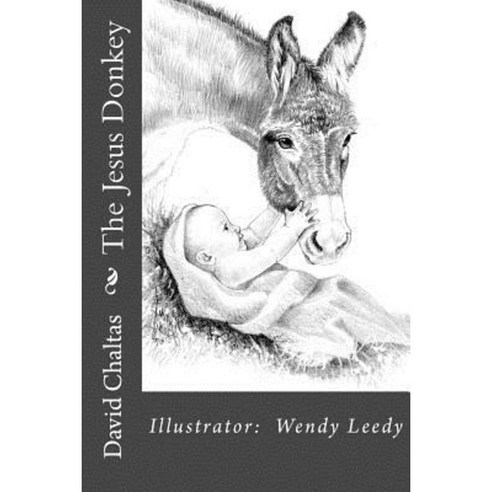 The Jesus Donkey Paperback, Createspace Independent Publishing Platform
