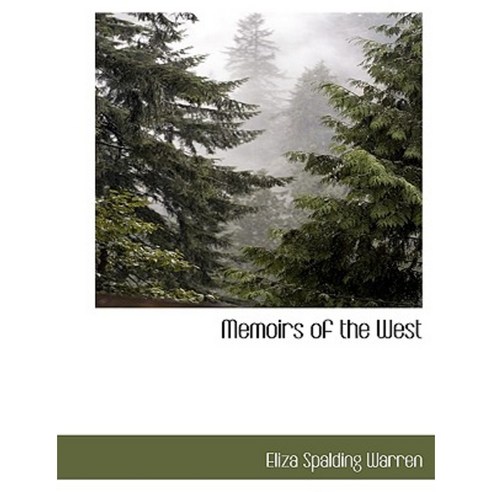 Memoirs of the West Paperback, BCR (Bibliographical Center for Research)
