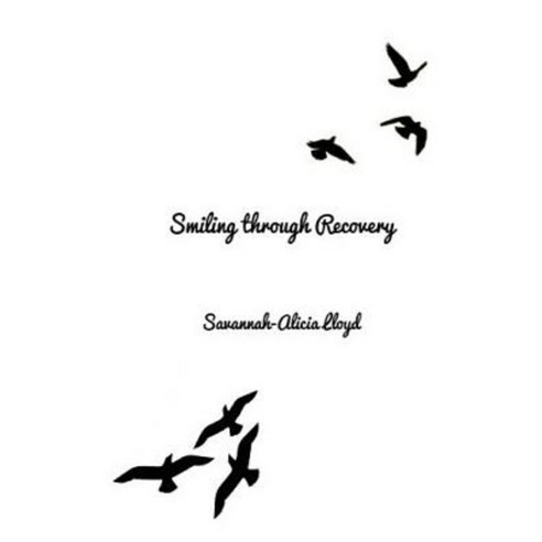 Smiling Through Recovery Paperback, Createspace Independent Publishing Platform