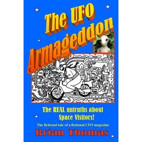 The UFO Armageddon Paperback, Createspace Independent Publishing Platform