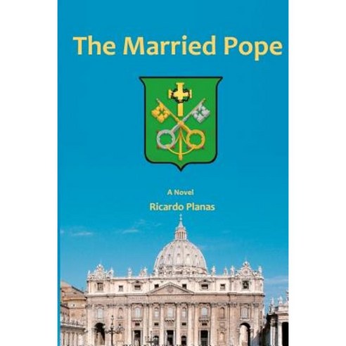 The Married Pope Paperback, Createspace Independent Publishing Platform