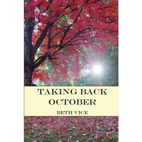 Taking Back October: For Believers in Pursuit of Godly Fun Paperback, Createspace Independent Publishing Platform