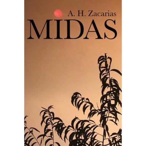 Midas: Book 1 Part I & II Paperback, Createspace Independent Publishing Platform