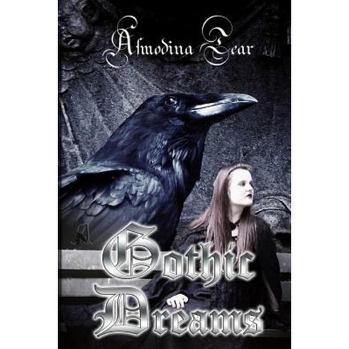 Gothic Dreams Paperback, Createspace Independent Publishing Platform