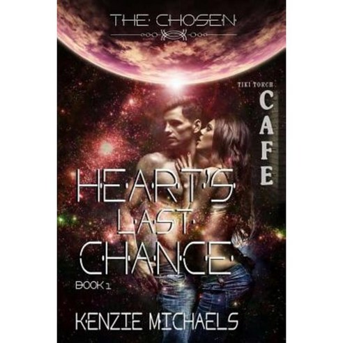 Heart''s Last Chance Paperback, Createspace Independent Publishing Platform