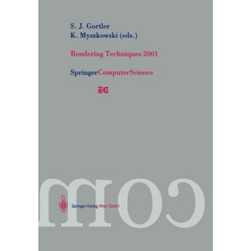 Rendering Techniques 2001: Proceedings of the Eurographics Workshop in London United Kingdom June 25-27 2001 Paperback, Springer