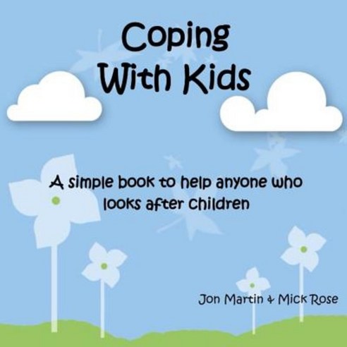 Coping with Kids Paperback, Createspace Independent Publishing Platform