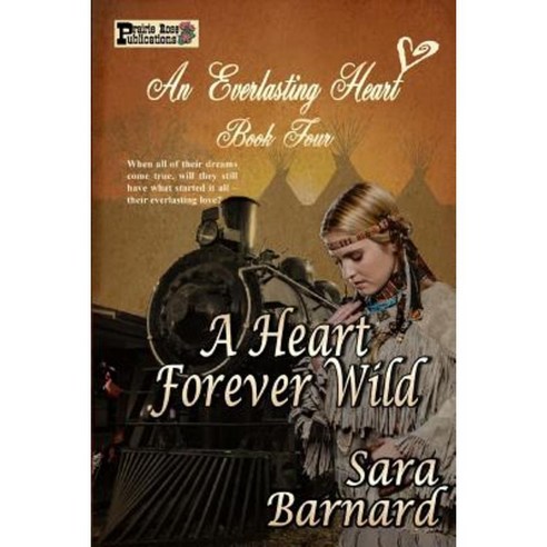 A Heart Forever Wild Paperback, Createspace Independent Publishing Platform