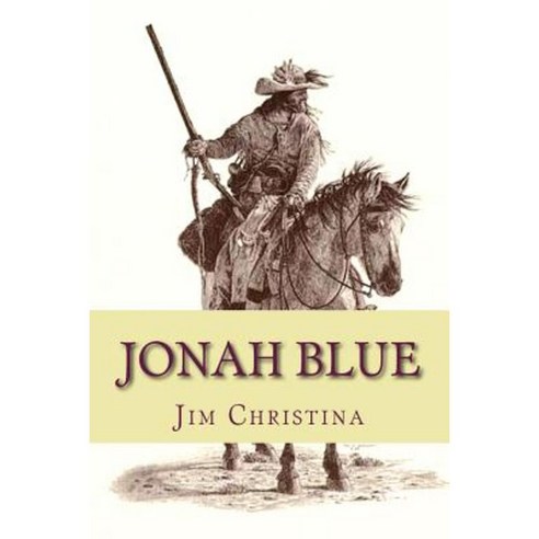 Jonah Blue Paperback, Createspace Independent Publishing Platform