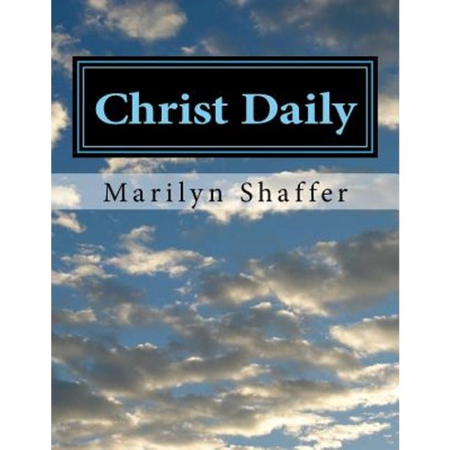 Christ Daily Paperback, Createspace Independent Publishing Platform