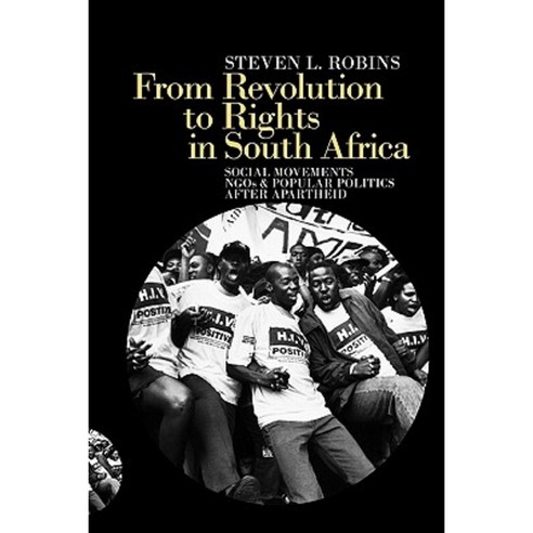 From Revolution to Rights in South Africa: Social Movements Ngos and Popular Politics After Apartheid Paperback, James Currey