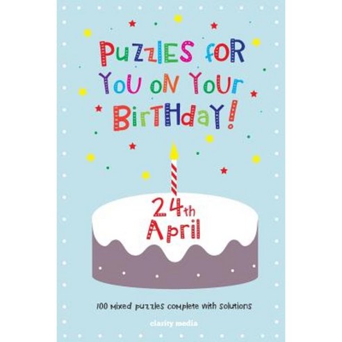 Puzzles for You on Your Birthday - 24th April Paperback, Createspace Independent Publishing Platform