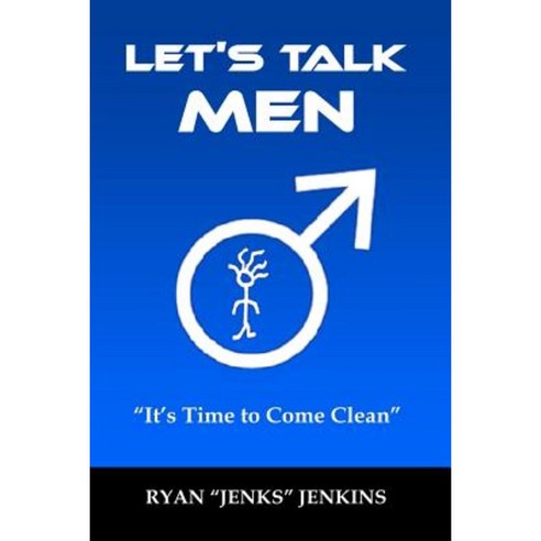 Let''s Talk Men: 