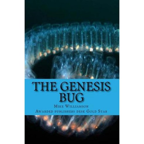 The Genesis Bug Paperback, Createspace Independent Publishing Platform