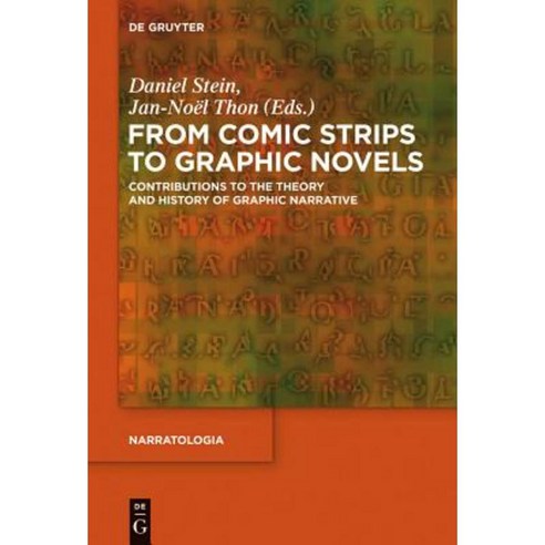 From Comic Strips to Graphic Novels: Contributions to the Theory and History of Graphic Narrative Hardcover, Walter de Gruyter