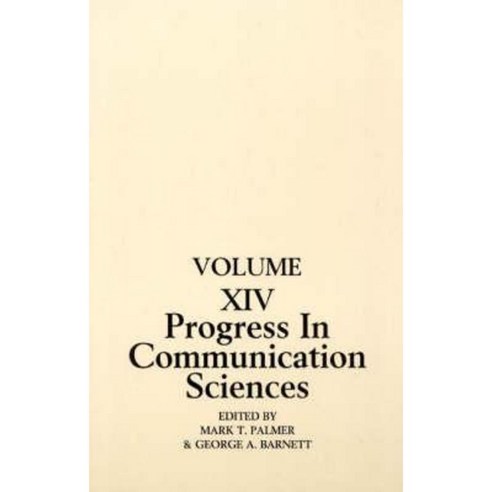 Progress in Communication Sciences Volume 14: Mutual Influence in Interpersonal Communication Paperback, Praeger