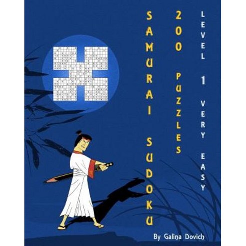Samurai Sudoku 200 Puzzles: Level 1 Very Easy Paperback, Createspace Independent Publishing Platform