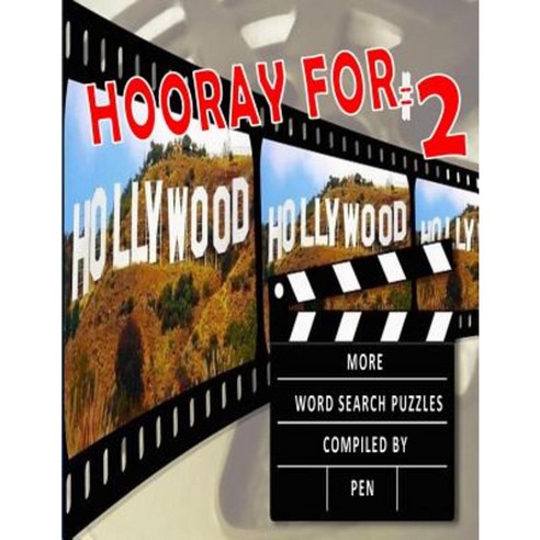 Hooray for Hollywood #2: Word Search Puzzles Paperback, Createspace Independent Publishing Platform