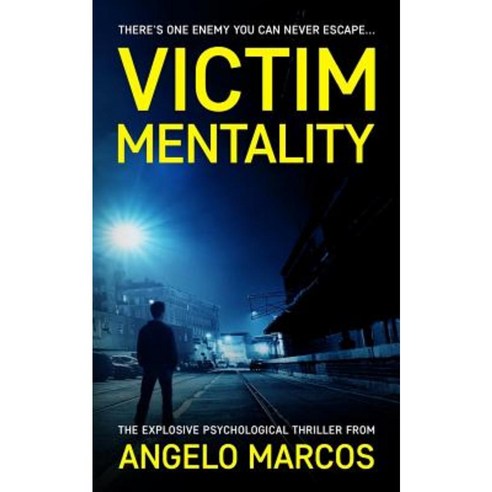 Victim Mentality Paperback, Createspace Independent Publishing Platform
