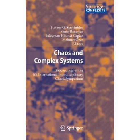 Chaos and Complex Systems: Proceedings of the 4th International Interdisciplinary Chaos Symposium Hardcover, Springer