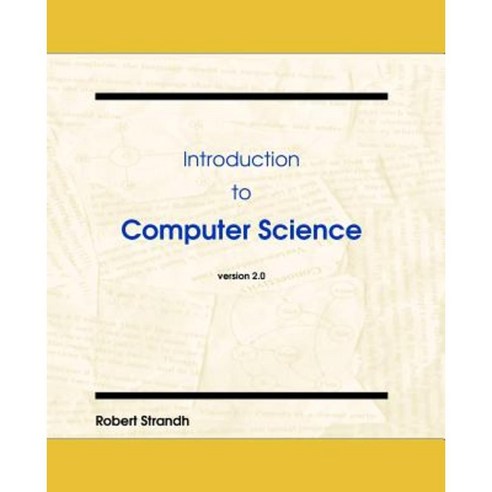 Introduction to Computer Science Paperback, Createspace Independent ...