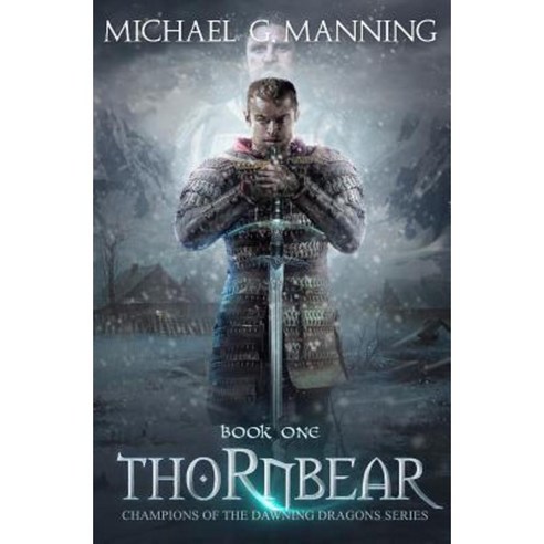 Thornbear: Book 1 Paperback, Createspace Independent Publishing Platform