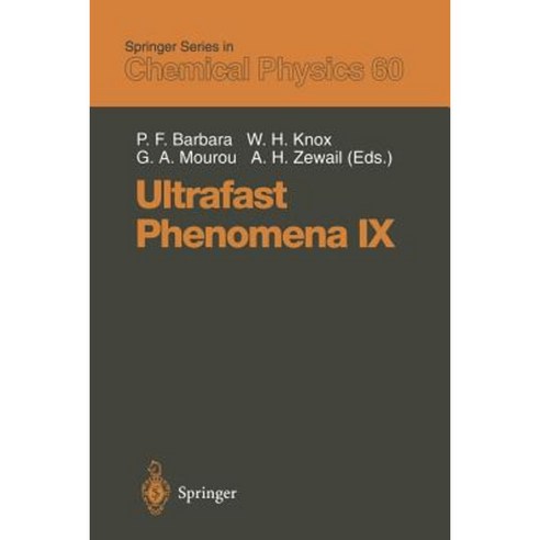 Ultrafast Phenomena IX: Proceedings of the 9th International Conference Dana Point CA May 2-6 1994 Paperback, Springer