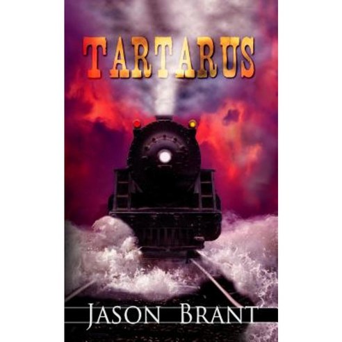 Tartarus: West of Hell Paperback, Createspace Independent Publishing Platform