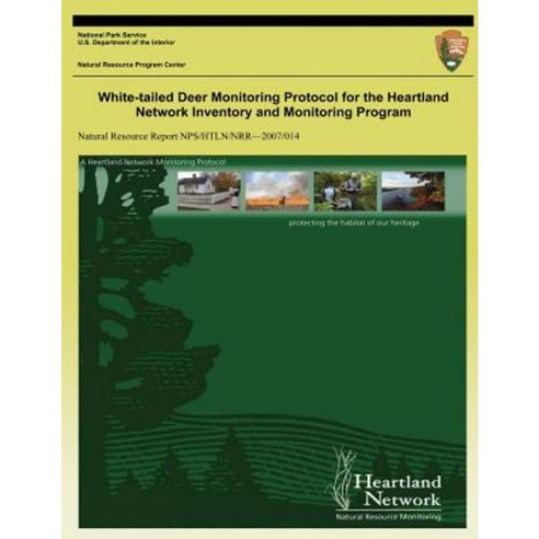 White-Tailed Deer Monitoring Protocol for the Heartland Network ...