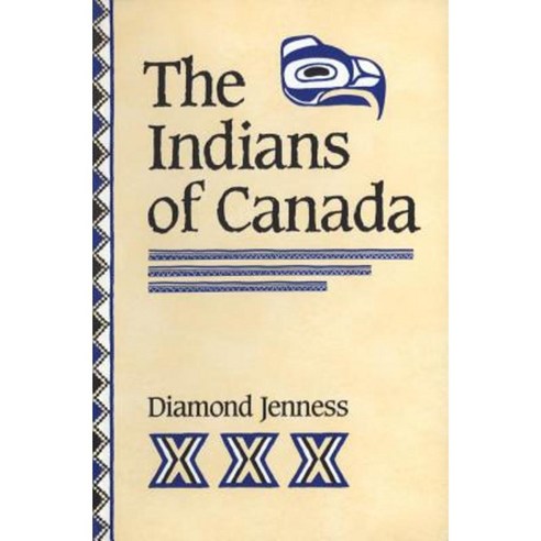 Indians of Canada Paperback, University of Toronto Press, Scholarly Publis