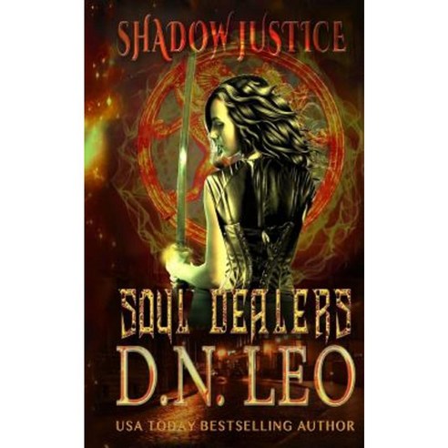 Soul Dealers - Shadow Justice - Book 1 Paperback, Createspace Independent Publishing Platform