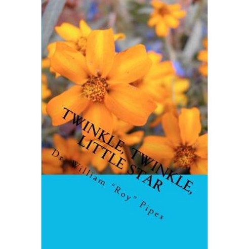Twinkle Twinkle Little Star Paperback, Createspace Independent Publishing Platform