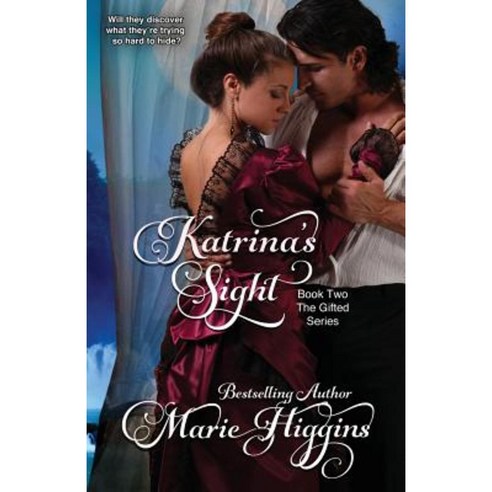 Katrina''s Sight (Regency Romance Suspense Book 2) Paperback, Createspace Independent Publishing Platform