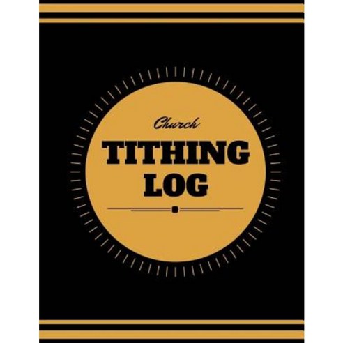 Church Tithing Log Paperback, Createspace Independent Publishing Platform