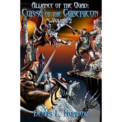Alliance of the Quad: Curse of the Cubericon Paperback, Createspace Independent Publishing Platform