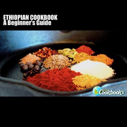 Ethiopian Cookbook Paperback, Createspace Independent Publishing Platform