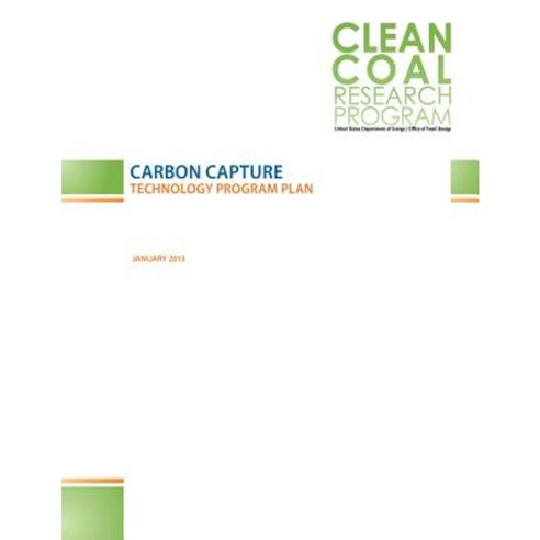 Carbon Capture: Technology Program Plan Paperback, Createspace Independent Publishing Platform