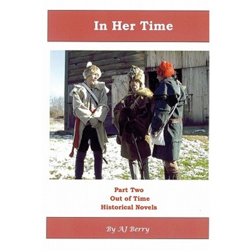 Out of Time: In Her Time Paperback, Createspace Independent Publishing Platform