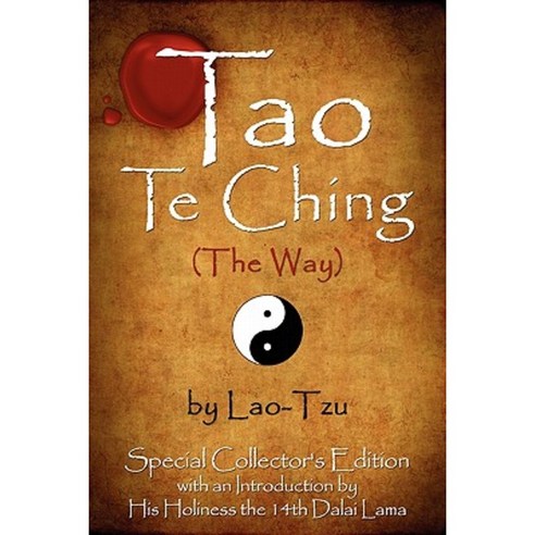 Tao Te Ching (the Way) by Lao-Tzu: Special Collector''s Edition with an Introduction by the Dalai Lama Paperback, Nmd Books