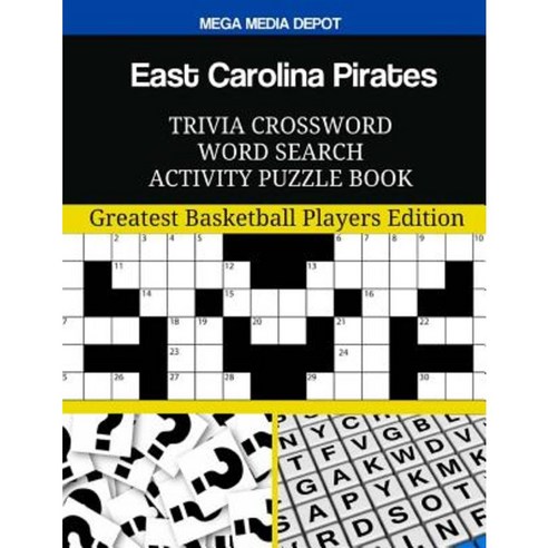 East Carolina Pirates Trivia Crossword Word Search Activity Puzzle Book Paperback, Createspace Independent Publishing Platform