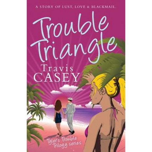 Trouble Triangle Paperback, Createspace Independent Publishing Platform