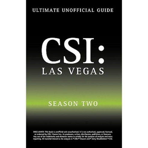 Ultimate Unofficial Csi Las Vegas Season Two Guide: Csi Las Vegas Season 2 Unofficial Guide Paperback, Equity Press