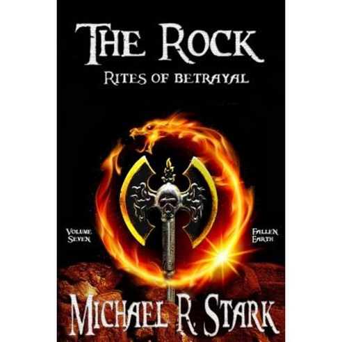 Rites of Betrayal: The Rock Paperback, Createspace Independent Publishing Platform