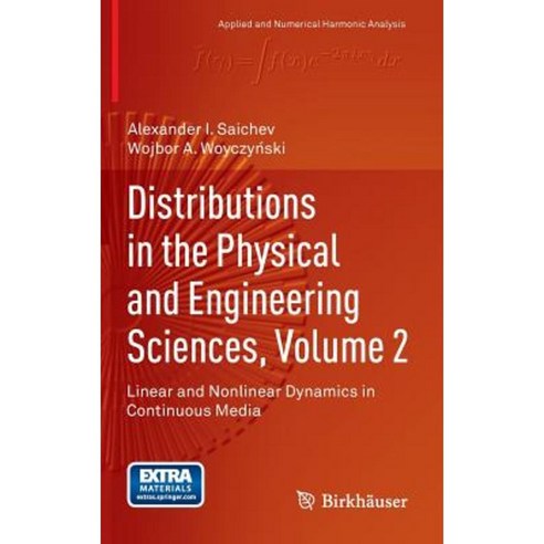 Distributions in the Physical and Engineering Sciences Volume 2: Linear and Nonlinear Dynamics in Continuous Media Hardcover, Birkhauser