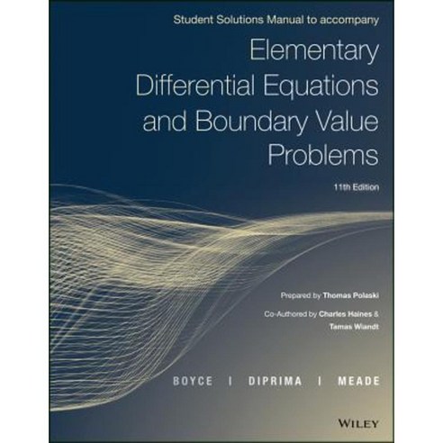 Elementary Differential Equations and Boundary Value Problems 11E Student Solutions Manual Paperback, Wiley