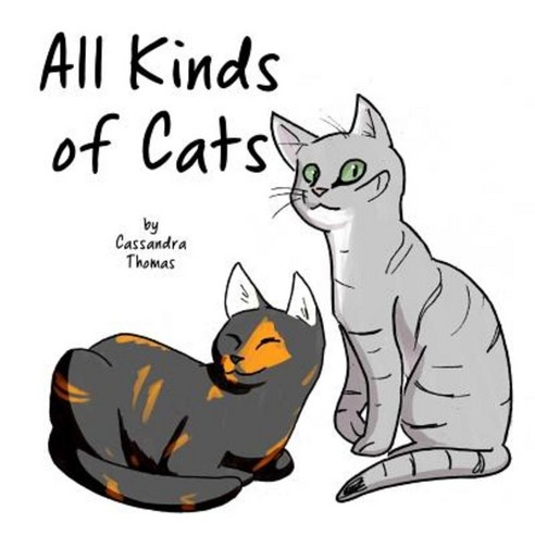 All Kinds of Cats Paperback, Createspace Independent Publishing Platform