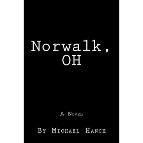 Norwalk Oh Paperback, Createspace Independent Publishing Platform