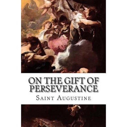 On the Gift of Perseverance Paperback, Createspace Independent Publishing Platform