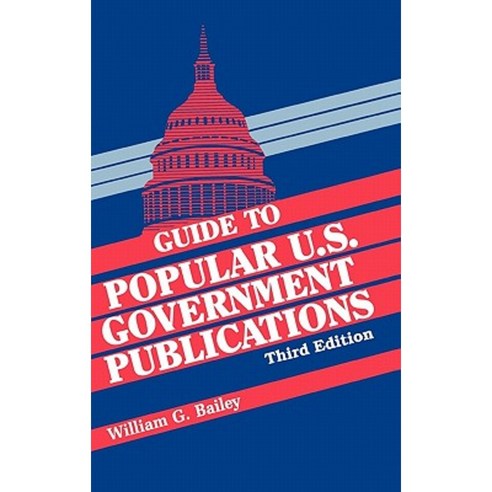 Guide to Popular U.S. Government Publications ( Guide to Popular U.S. Government Publications ) Hardcover, Libraries Unlimited